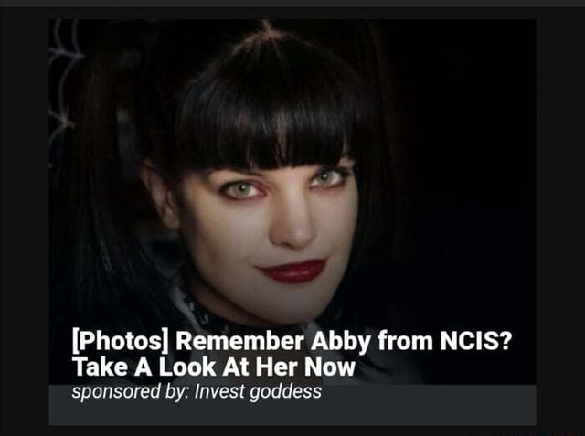 Photos Remember Abby From NCIS Take A Look At Her Now Sponsored By