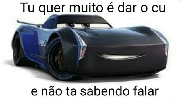 Tu quer mui to é dar o cu e não ta sabendo sabendo falar iFunny Brazil