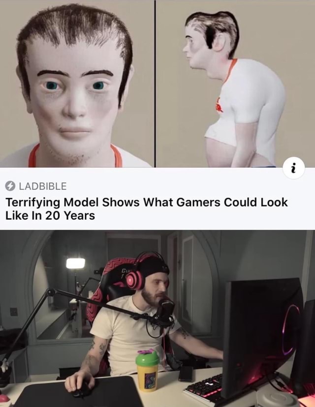 LADBIBLE Terrifying Model Shows What Gamers Could Look Like In 20 Years