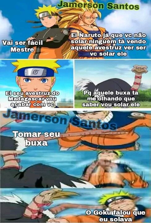 El Naruto Ja Que Vc N O Vai Ser Facil Solar Ningu M T Vendo Mastre