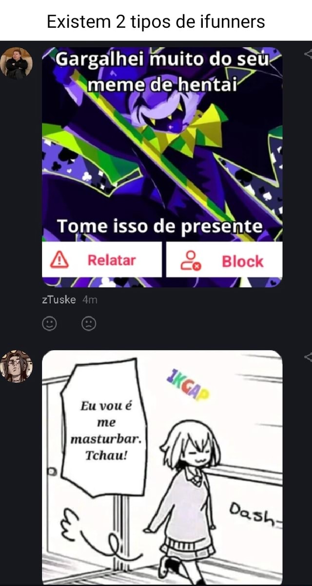 Existem Tipos De Ifunners Gargalhei Muito Do Seu Meme De Hentai Tome