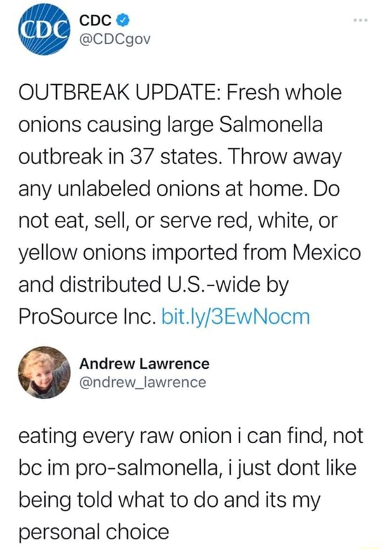 OUTBREAK UPDATE Fresh Whole Onions Causing Large Salmonella Outbreak