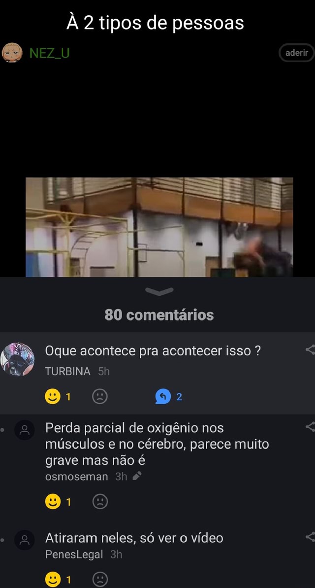 À 2 tipos de pessoas NEZU aderir Jo Jo 80 comentários Oque acontece pra