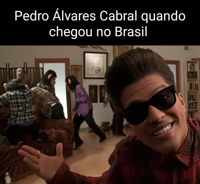 Pedro Álvares Cabral quando chegou no Brasil