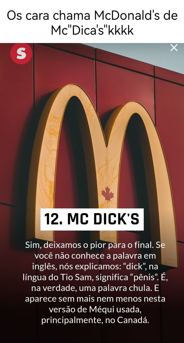 Os Cara Chama Mcdonald S De Mc Dicas Kkkk Mc Dick S Sim Deixamos O