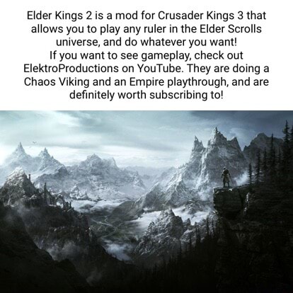 Elder Kings Is A Mod For Crusader Kings That Allows You To Play Any