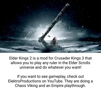 Elder Kings Is A Mod For Crusader Kings That Allows You To Play Any