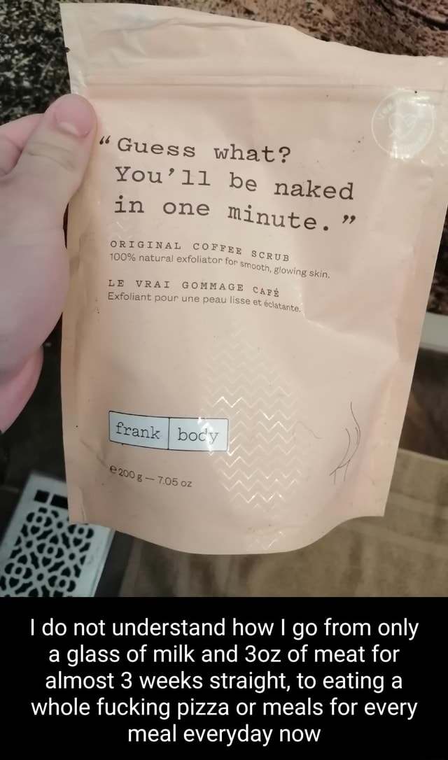 Guess What In Naked Minute Original Natural Exfoliakor Glowing