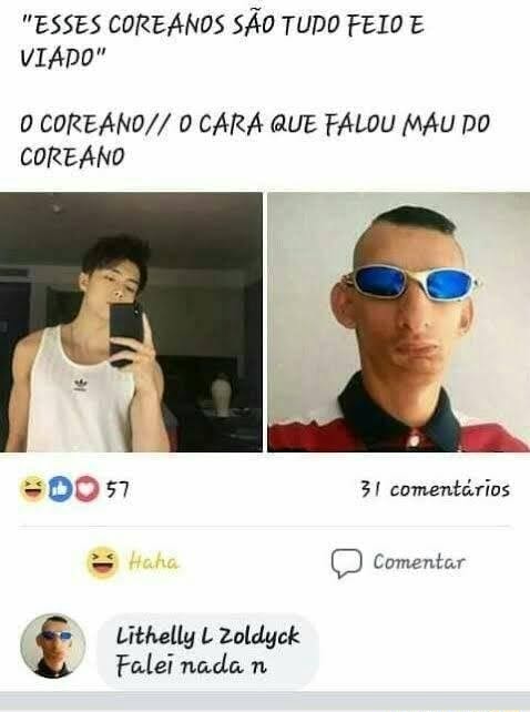 ESSES COREANOS SÃO TUDO FEIO E VIADO O COREANO OCARÁ QUE FALOU MAU