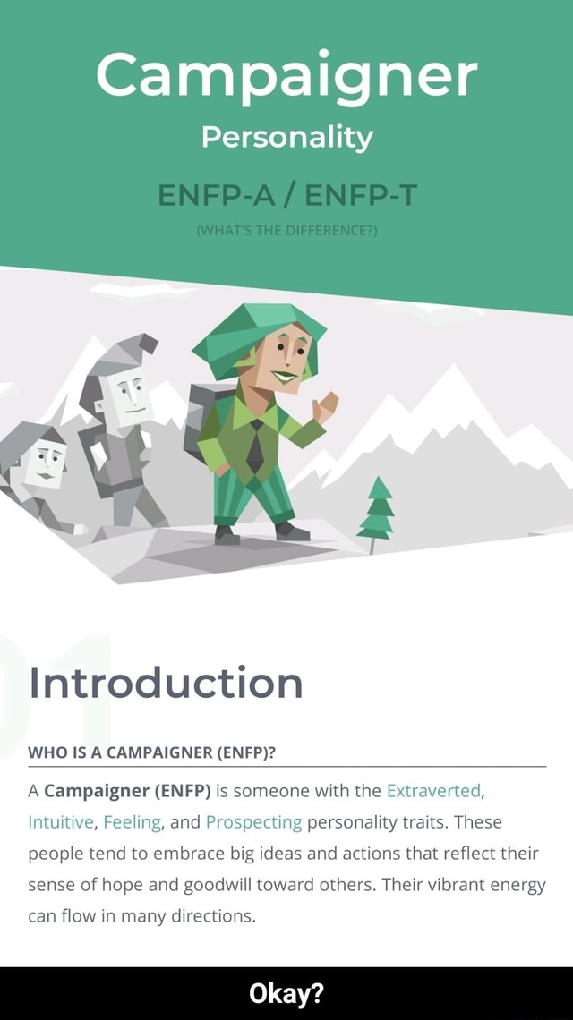 Campaigner Personality In Introduction Who Is A Campaigner Enfp A