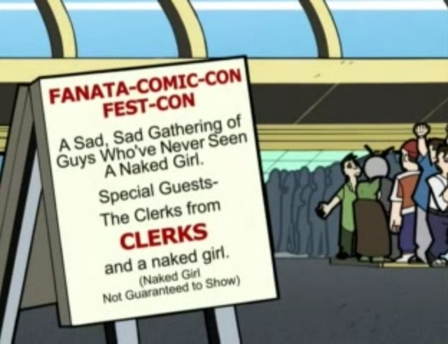 Fanat Con Gathering Never Seen Naked Girl Special Guests The Clerks