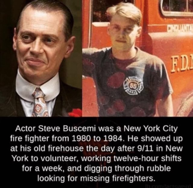 Actor Steve Buscemi Was A New York City Fire Fighter From To