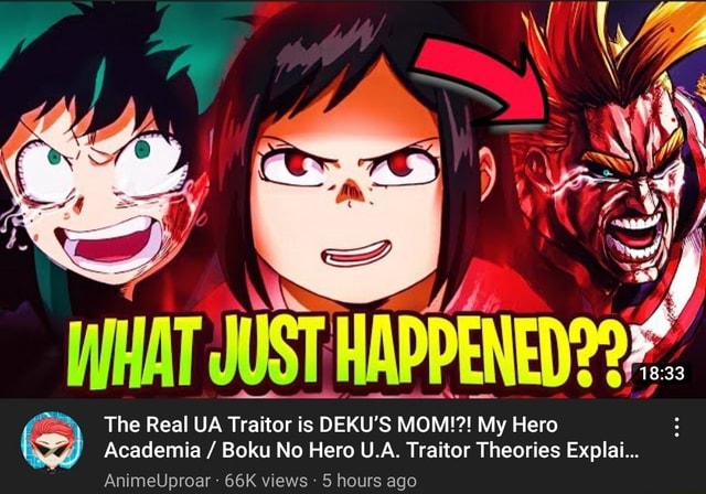 The Real UA Traitor Is DEKU S MOM My Hero Academia Boku No Hero U