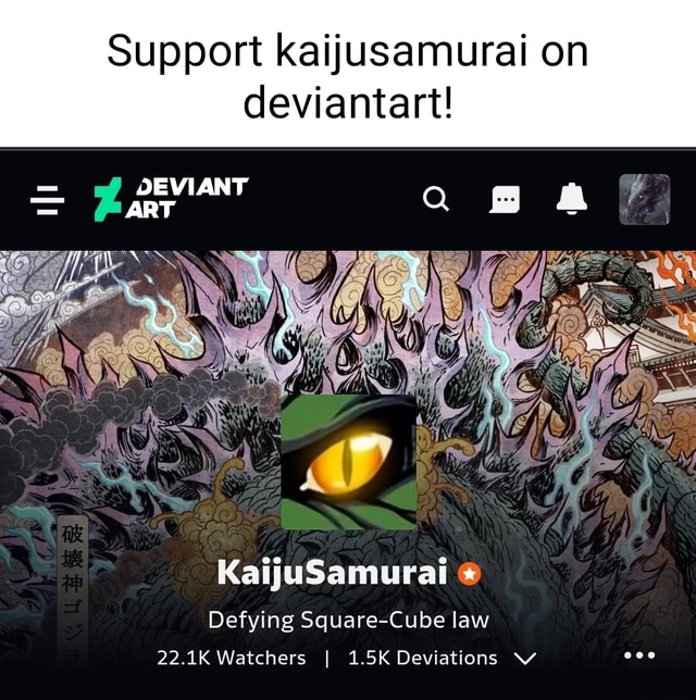 Support Kaijusamurai On Deviantart DEVIANT ART KaijuSamurai Defying