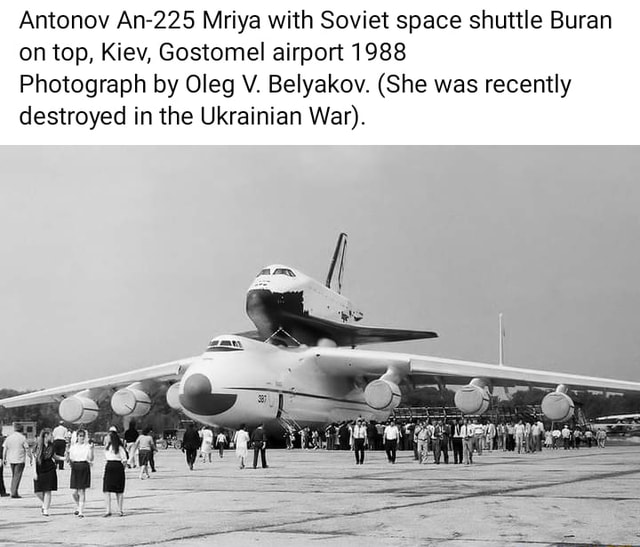 Antonov An 225 Mriya With Soviet Space Shuttle Buran On Top Kiev