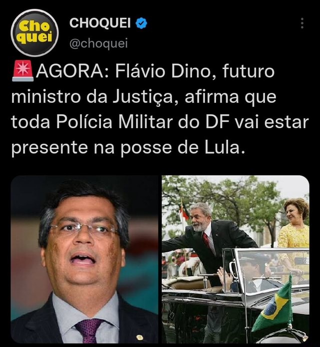 Choquei Choquei Ze Agora Fl Vio Dino Futuro Ministro Da Justi A