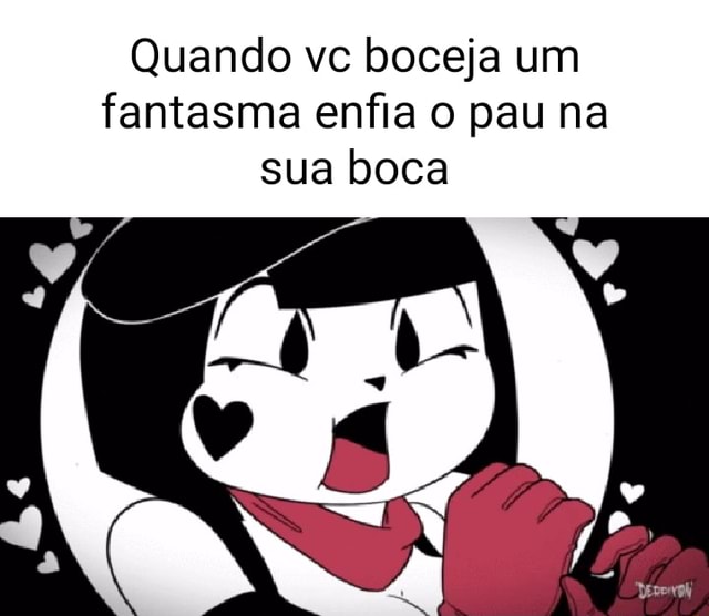 Quando Vc Boceja Um Fantasma Enfia O Pau Na Sua Boca Ifunny Brazil