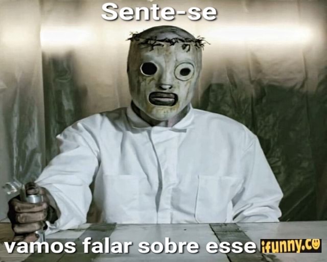 Sente Se Vamos Falar Sobre Esse Ifunny Brazil