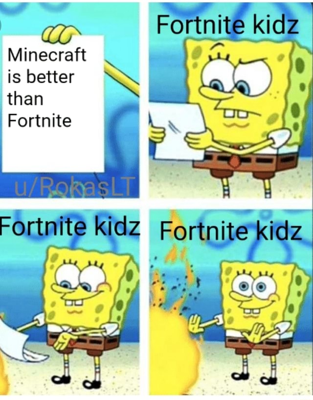 Minecraft Is Better Than Fortnite Ifunny