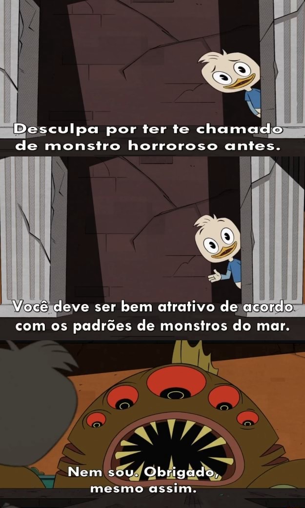 Desculpa Por Ter Te Chamado De Monstro Horroroso Antes Voc Deve