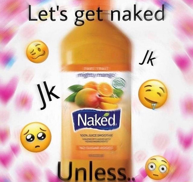 Lets Je Naked Ifunny