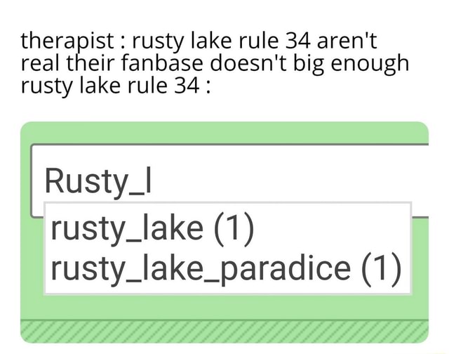 Therapist Rusty Lake Rule 34 Aren T Real Their Fanbase Doesn T Big