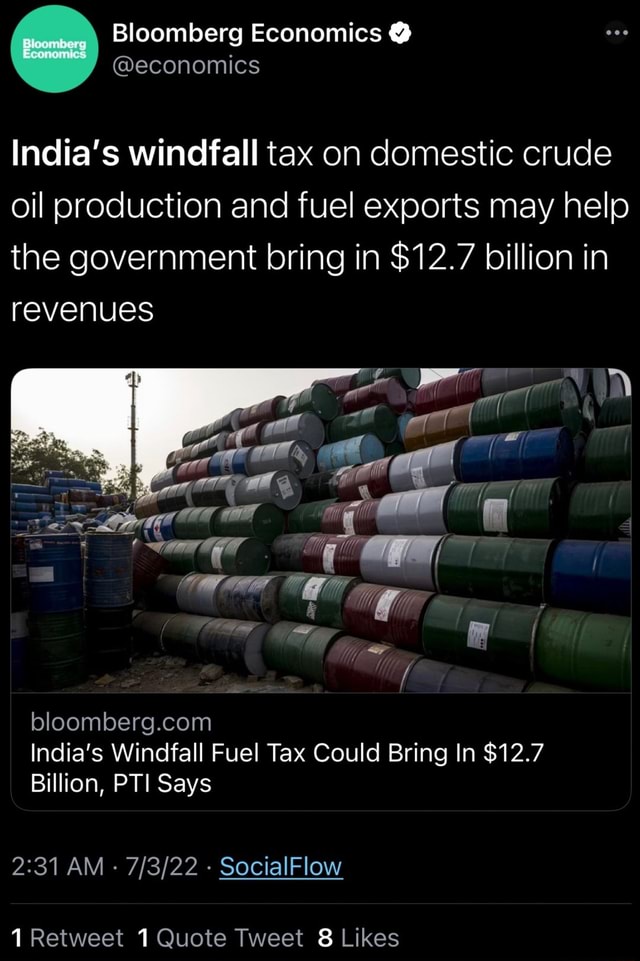 Indias Windfall Tax On Domestic Crude Oil Is Not Interesting Sun