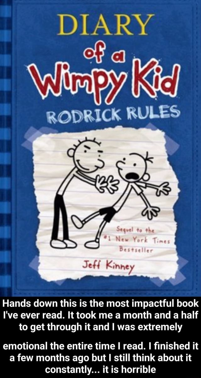 Diary Rodrick Rules Jeff Kinney Hands Down This Is The Most Impactful