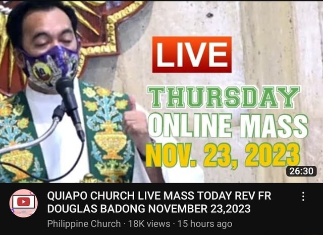 LIVE MASS QUIAPO CHURCH LIVE MASS TODAY REV FR DOUGLAS BADONG NOVEMBER