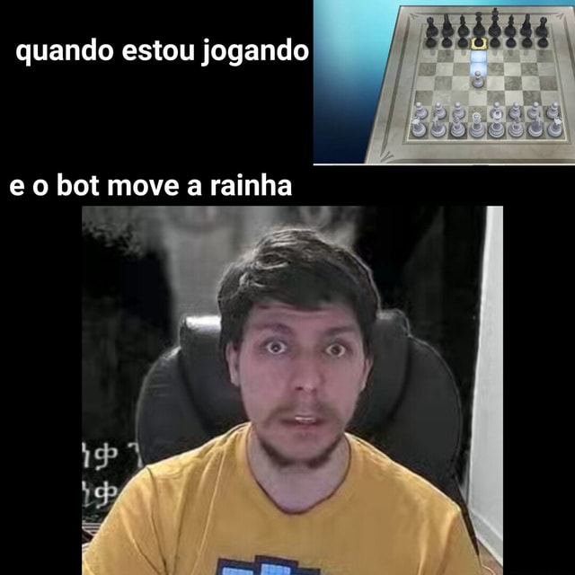 Quando Estou Jogando E O Move A Rainha Ifunny Brazil