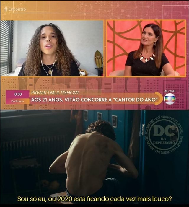 AOS 21 ANOS VITÃO CONCORRE A CANTOR DO AN PRÉMIO MULTISHOW Sou só eu