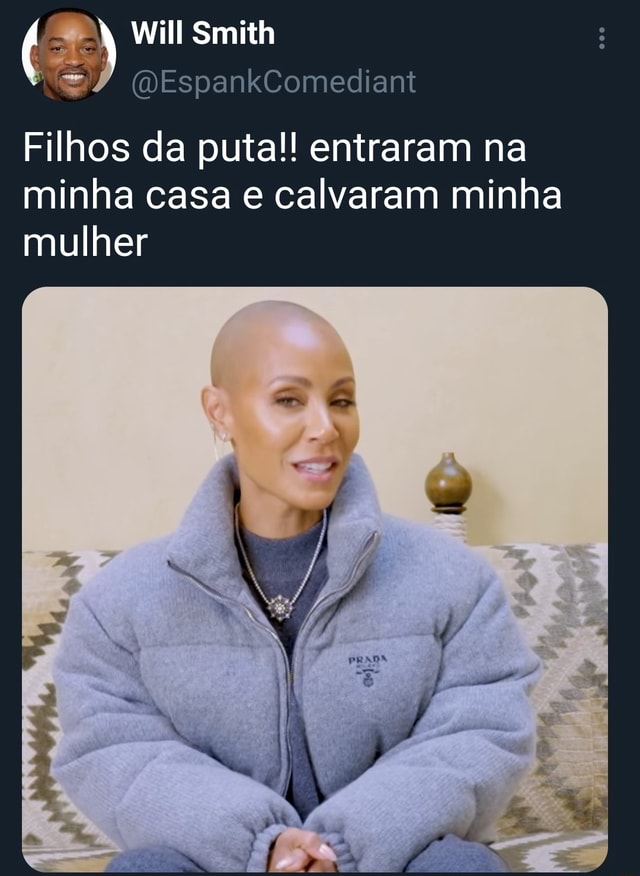 Will Smith Mespankcomediant Filhos Da Puta Entraram Na Minha Casa E