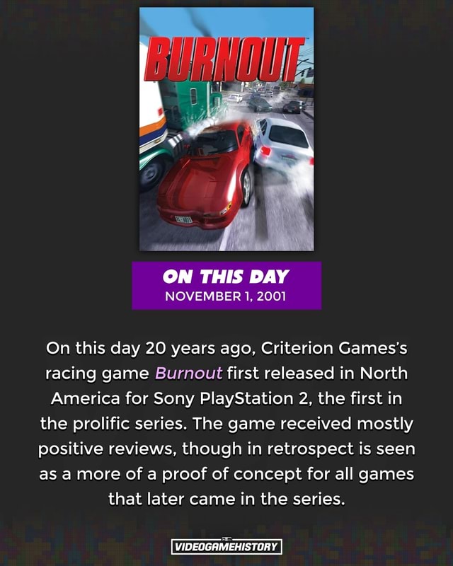 ON THIS DAY NOVEMBER 1 2001 On This Day 20 Years Ago Criterion Games