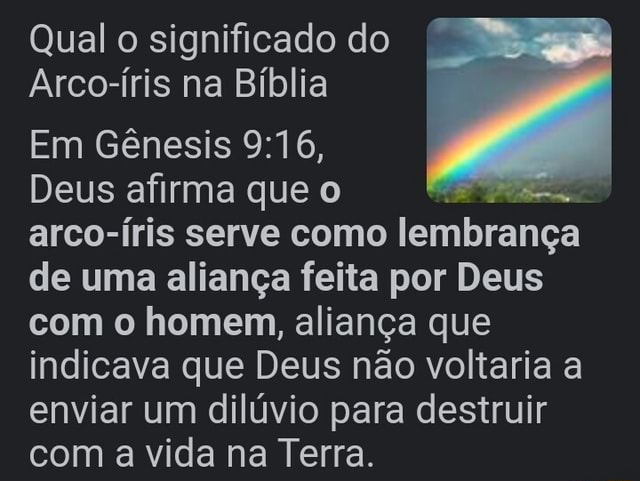 Qual o significado do Arco íris na Bíblia Em Gênesis Deus afirma que o