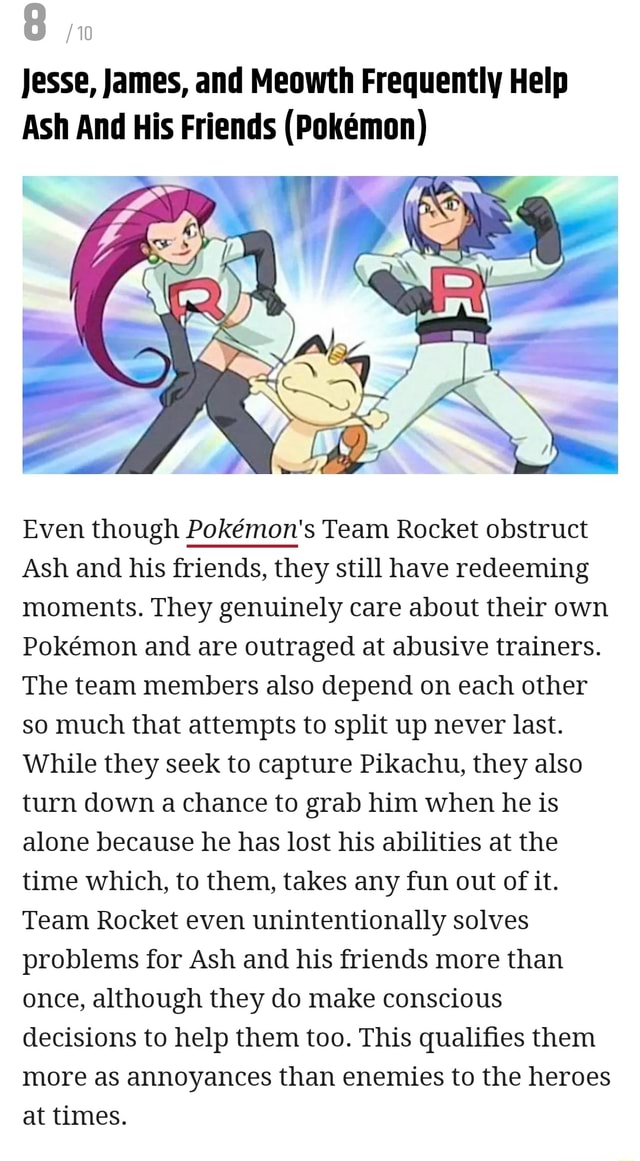 Jesse James And Meowth Frequently Help Ash And His Friends