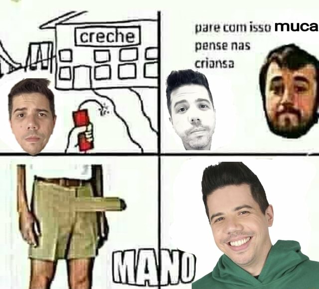 Pare Isso Muca Pense Nas Criansa Ifunny Brazil