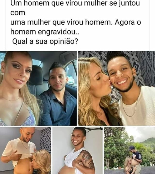 Um Homem Que Virou Mulher Se Juntou Uma Mulher Que Virou Homem