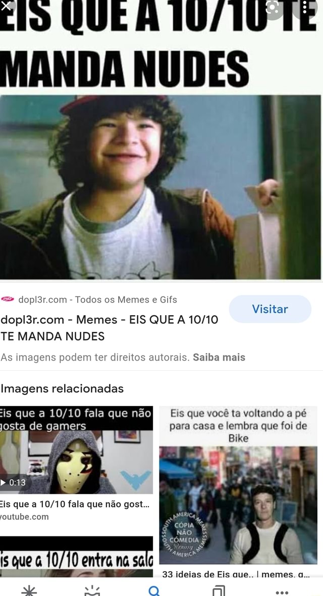 Que Te Manda Nudes Todos Os Memes E Gifs Memes Eis Que A Te