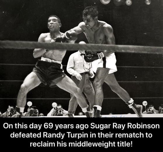 On This Day 69 Years Ago Sugar Ray Robinson Defeated Randy Turpin In