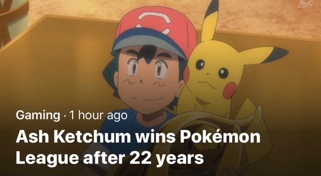 Gaming 1 hour ago Ash Ketchum wins Pokémon League after 22 years iFunny