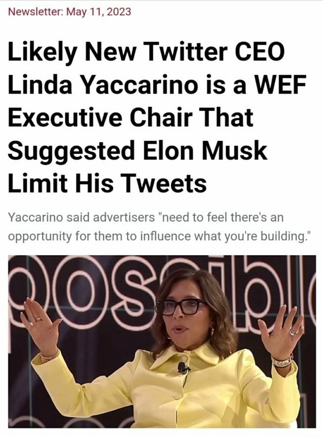 Newsletter May 11 2023 Likely New Twitter CEO Linda Yaccarino Is A