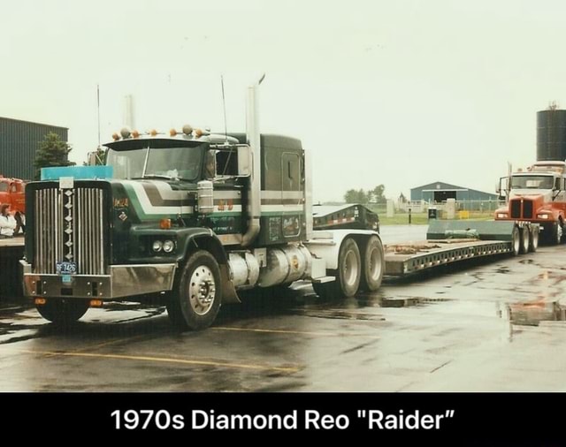 1970s Diamond Reo Raider 1970s Diamond Reo Raider IFunny