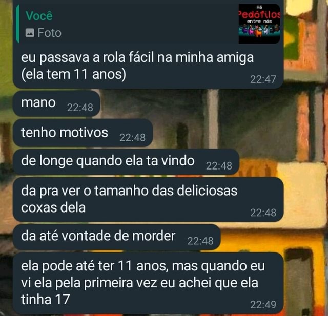 Voc Foto Eu Passava A Rola F Cil Na Minha Amiga Ela Tem Anos Mano