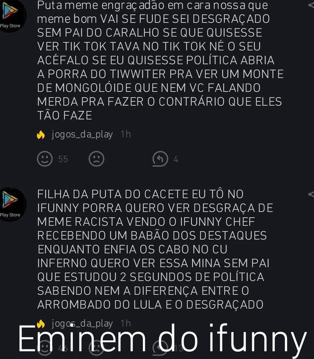 Da Play Store Da Play Store Er Puta meme engraçadao em cara nossa que