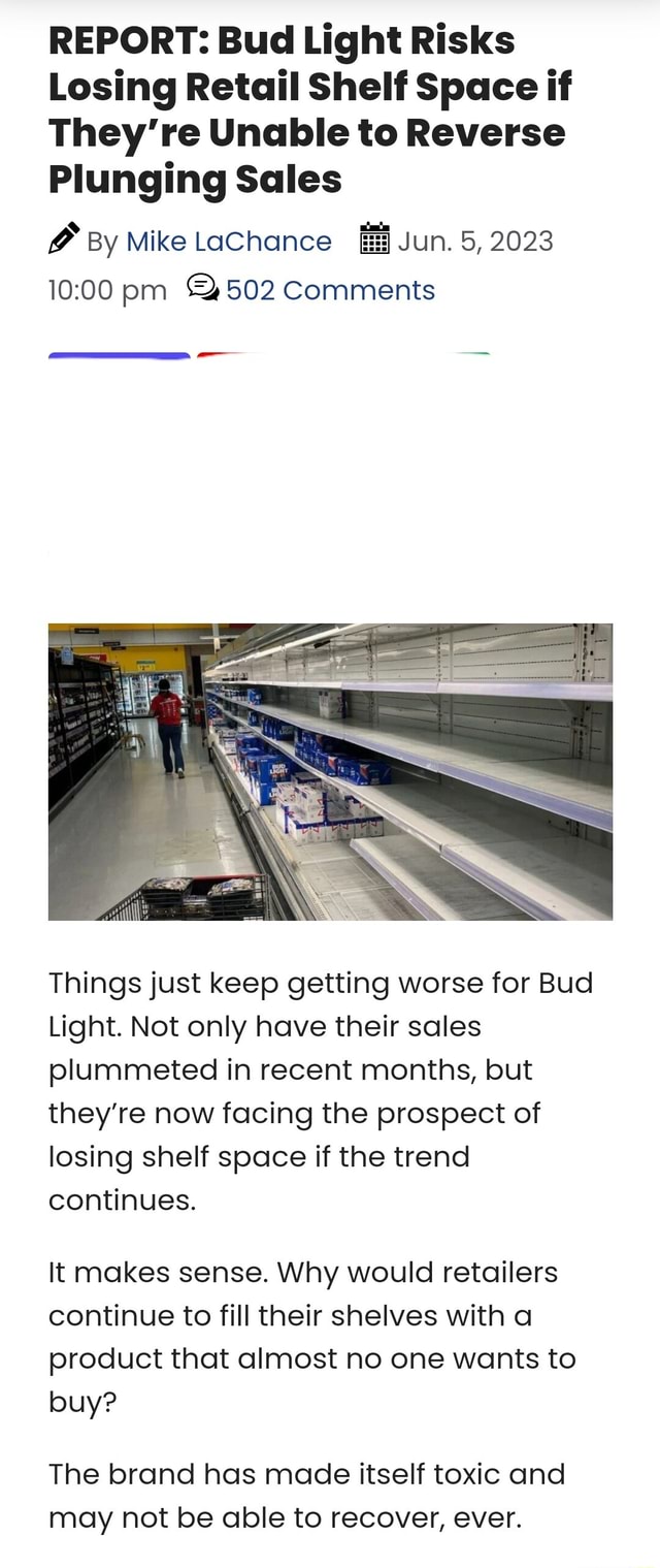 Report Bud Light Risks Losing Retail Shelf Space If They Re Unable To