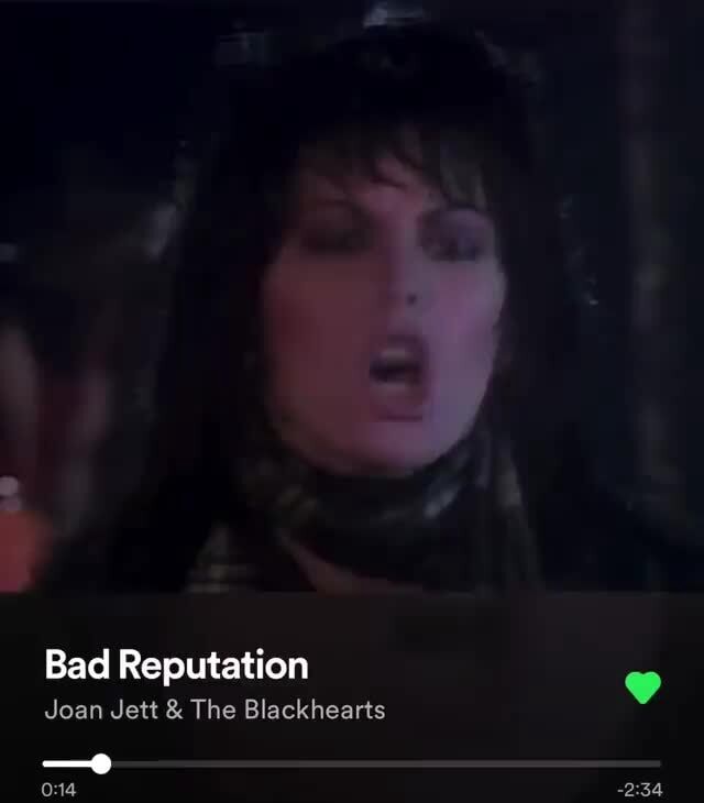 Bad Reputation Joan Jett The Blackhearts IFunny