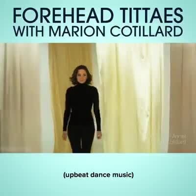 Forehead Tittaes With Marion Cotillard Upbeat Dance Music Ifunny