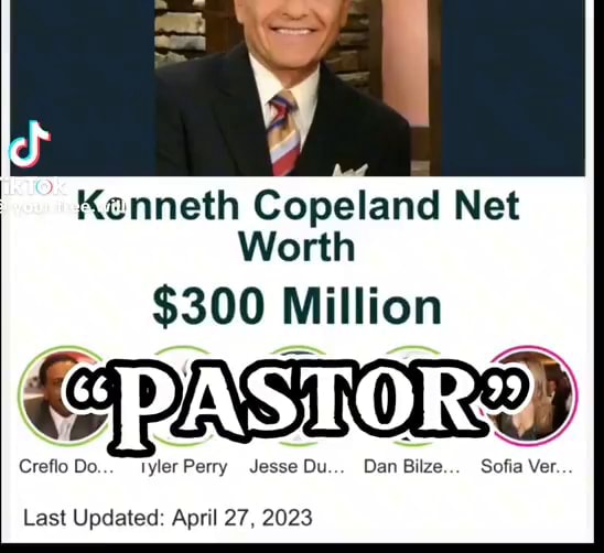 I Kenneth Copeland Net Worth 300 Million TORS Creflo Do Tyler Perry