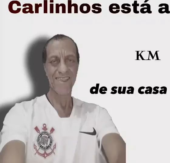 Carlinhos Esta A KM De Sua Casa E A IFunny Brazil