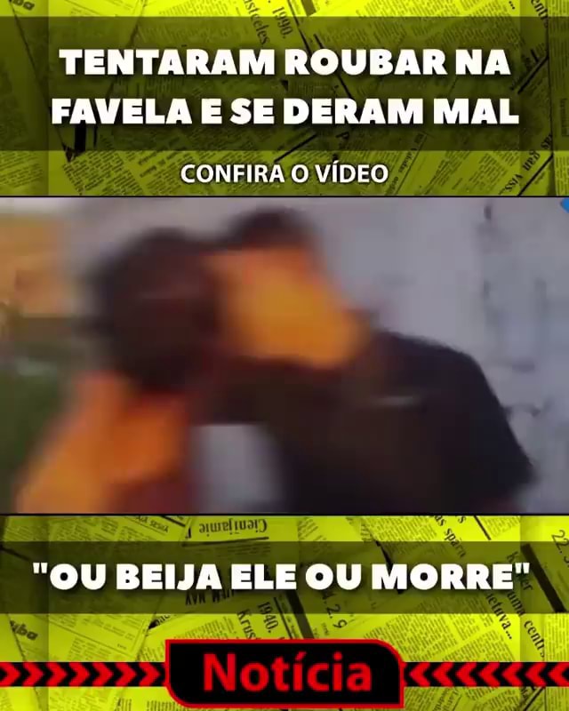 TENTARAM ROUBAR NA FAVELA E SE DERAM MAL CONFIRA O VÍDEO OU BEIJA ELE